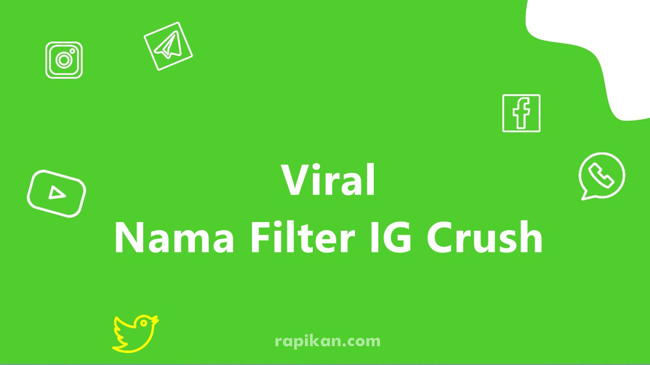 Nama Filter IG Crush Viral, Ini Cara Dapatkannya yang Benar!