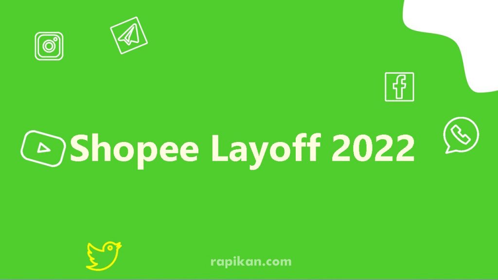 Shopee Layoff 2022? Ternyata Ini Penyebab Shopee MassLayoff